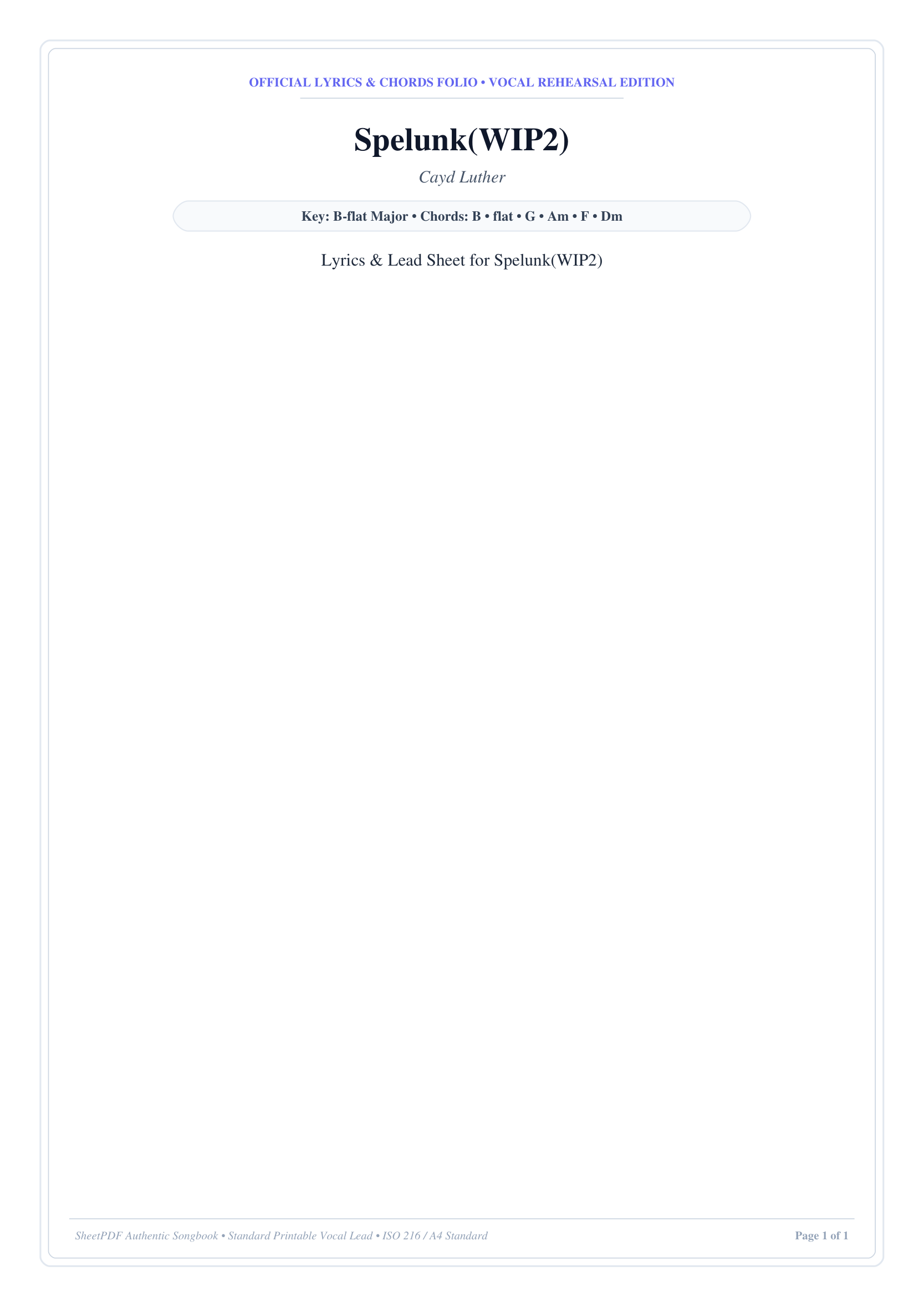 Spelunk(WIP2) Lyrics & Chords Folio