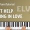 Can’t Help Falling In Love – Elvis