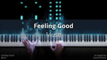 Feeling Good – Muse