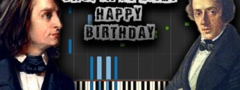 Happy Birthday – Chopin and Liszt style