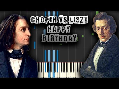 Happy Birthday – Chopin and Liszt style
