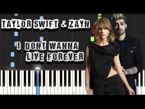 Taylor Swift & Zayn – I Don’t Wanna Live Forever