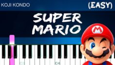 Super Mario [Easy Piano Tutorial]