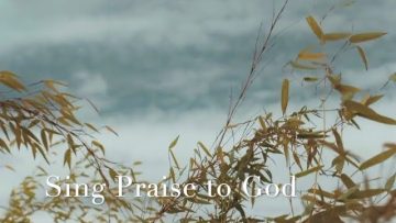 Sing Praise to God