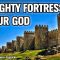 A Mighty Fortress Is Our God