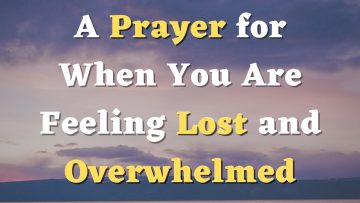 A Prayer When I Feel Lost