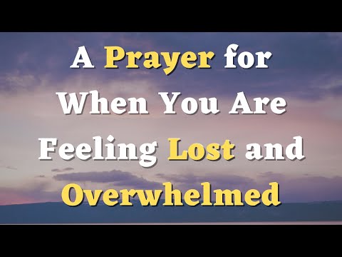 A Prayer When I Feel Lost