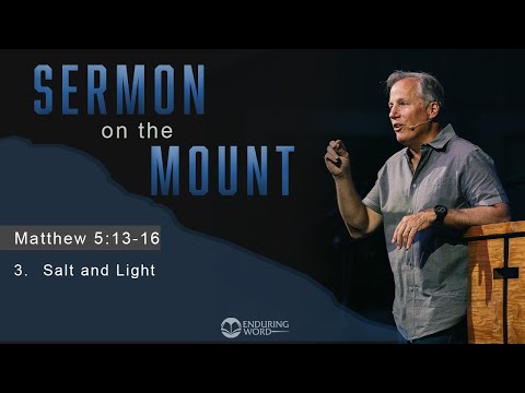Living as Salt and Light in an Ordinary World (Matthew 5:13-16)