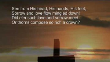 When I Survey the Wondrous Cross