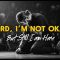 When My Heart Feels Too Tired to Pray