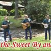 In the Sweet By and By