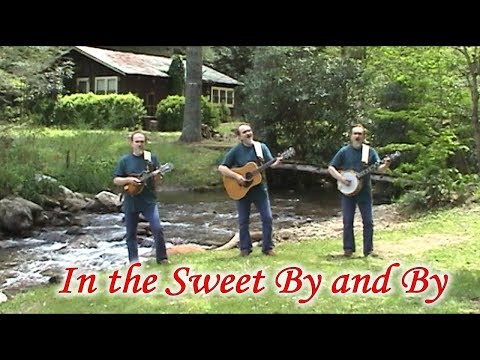 In the Sweet By and By