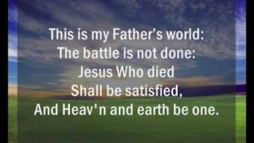 This Is My Father’s World